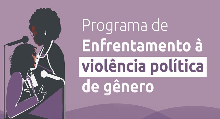 DPU divulga programa de enfrentamento à violência política de gênero nas Eleições