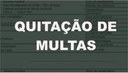 Quitação de Multas